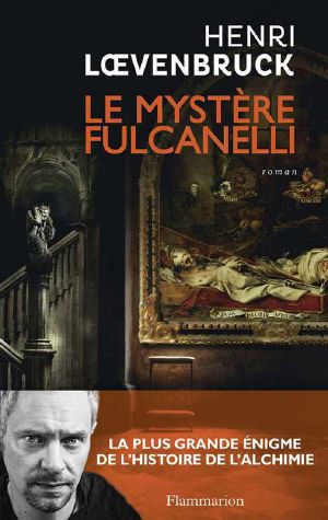 [Ari Mackenzie 03] • Le mystère Fulcanelli